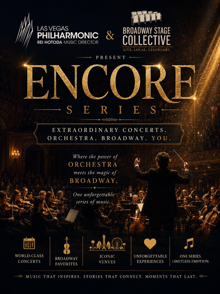 Encore Series — Las Vegas Philharmonic & Broadway Stage Collective